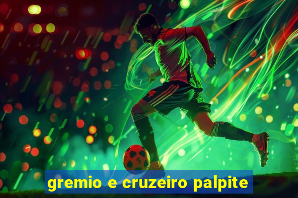 gremio e cruzeiro palpite